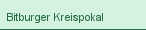 Bitburger Kreispokal